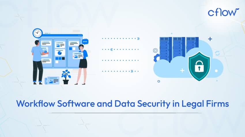 Workflow Software and Data Security in Legal Firms